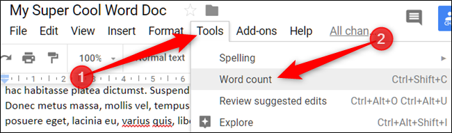 Click Tools, then on Word Count to see a file's word count