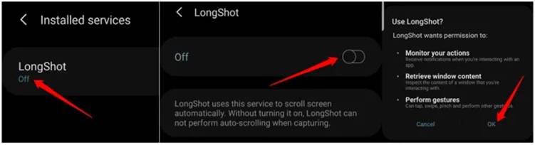 Settings>Accessibility>Installed Services>LongShot