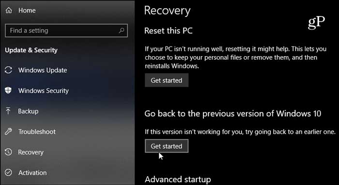 Settings> Update & Security > Recovery > Go back to the previous version of windows 10