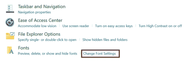 Appearance and Personalization را باز کرده و گزینه Change Font Settings را انتخاب کنید.