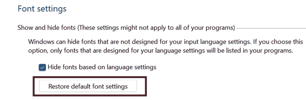 حالا روی دکمه Restore default font settings کلیک کنید.